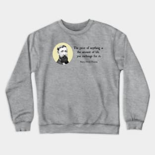 Thoreau Says Crewneck Sweatshirt